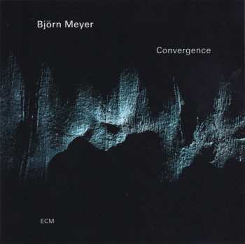CD Björn Meyer: Convergence