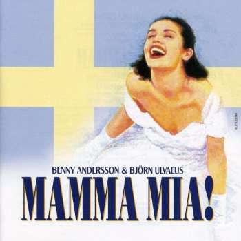 CD Björn Ulvaeus & Benny Andersson: Mamma Mia! På Svenska 422066