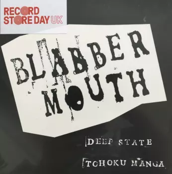 Blabbermouth: Deep State / Tohoku Manga