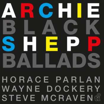 Archie Shepp: Black Ballads