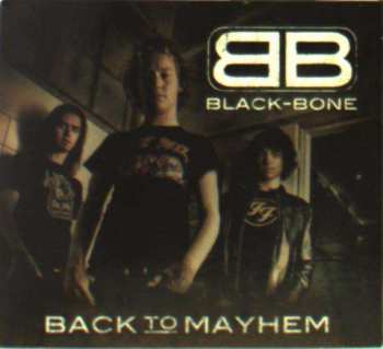 CD Black-Bone: Back To Mayhem 512982