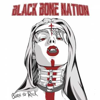 Album Black Bone Nation: Born To Rock 