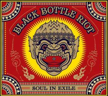 Album Black Bottle Riot: Soul In Exile