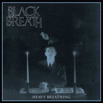 LP Black Breath: Heavy Breathing