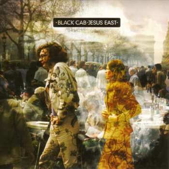 Album Black Cab: Jesus East