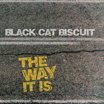 Album Black Cat Biscuit: The Way It Is
