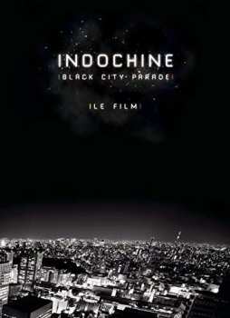 Album Indochine: Black City Parade - Le Film