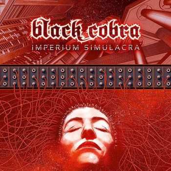 Album Black Cobra: Imperium Simulacra
