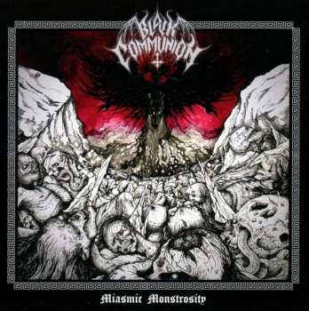 Album Black Communion: Miasmic Monstrosity