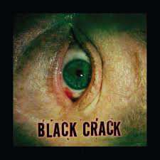 Album Black Crack: I Woke Up