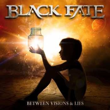 Album Black Fate: Between Visions & Lies