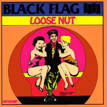 LP Black Flag: Loose Nut