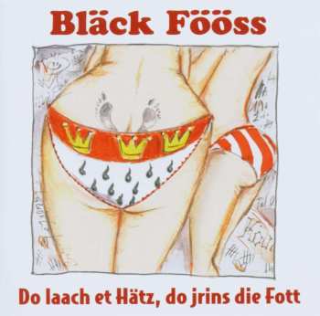 CD Bläck Fööss: Do Laach Et Hätz, Do Jrins Die Fott 422826