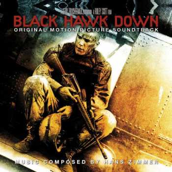 Album Hans Zimmer: Black Hawk Down (Original Motion Picture Soundtrack)