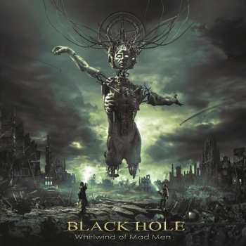 Album Black Hole: Whirlwind Of Mad Man
