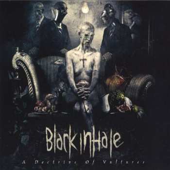 Album Black Inhale: A Doctrine Of Vultures