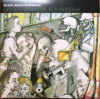 Album Black Jesus Experience: Good Evening Black Buddha