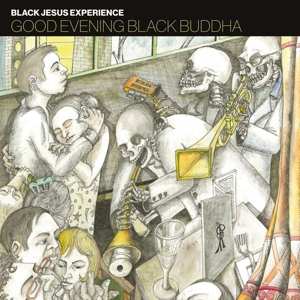 2LP Black Jesus Experience: Good Evening Black Buddha 499839