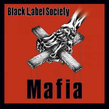 CD Black Label Society: Mafia 107052