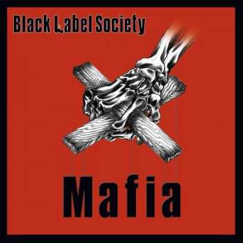 2LP Black Label Society: Mafia (180g) (clear Red Vinyl) 432199