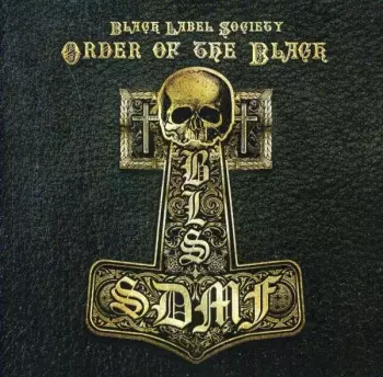 Black Label Society: Order Of The Black