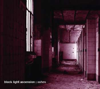 Album Black Light Ascension: Ashes