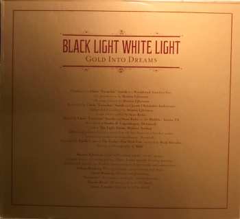 CD Black Light White Light: Gold Into Dreams 227284