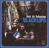 Album The Black Lips: Let It Bloom