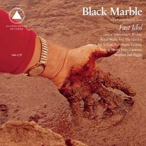 Album Black Marble: Fast Idol