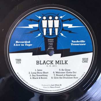 LP Black Milk: Live At Third Man 519192