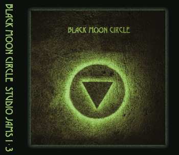 Black Moon Circle: Studio Jams 1-3 