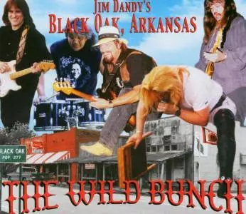 Black Oak Arkansas: The Wild Bunch