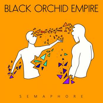 Album Black Orchid Empire: Semaphore