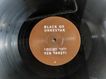LP Black Ox Orkestar: Ver Tanzt? = ?װער טאַנצט 85786