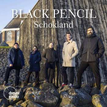 Album Black Pencil: Black Pencil - Schokland