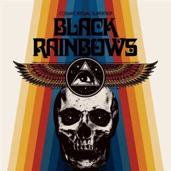 Black Rainbows: Cosmic Ritual Supertrip