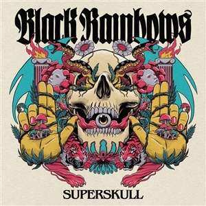 Album Black Rainbows: Superskull