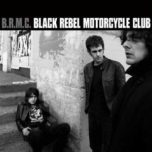 2LP Black Rebel Motorcycle Club: B.R.M.C. 540950