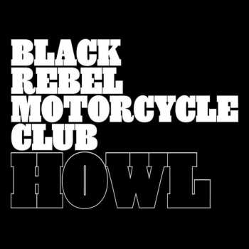 Album Black Rebel Motorcycle Club: Howl