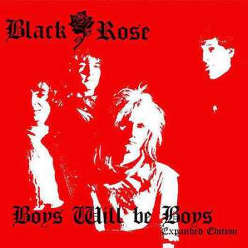 CD Black Rose: Boys Will Be Boys - 35th Anniversary Expanded Edition LTD 471444