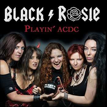 Album Black Rosie: Playin' AC/DC