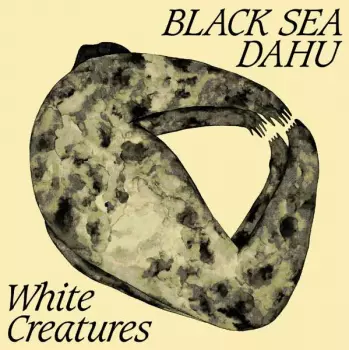 Black Sea Dahu: White Creatures