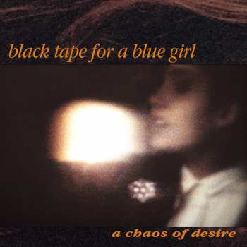 2CD black tape for a blue girl: A Chaos Of Desire 361180