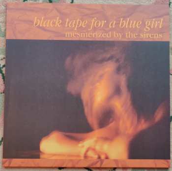 LP black tape for a blue girl: Mesmerized By The Sirens LTD | CLR 461338