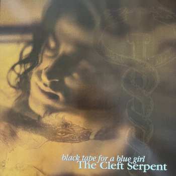 LP black tape for a blue girl: The Cleft Serpent LTD | CLR 417747