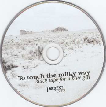 CD black tape for a blue girl: To Touch The Milky Way 188264