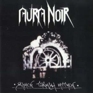 Album Aura Noir: Black Thrash Attack