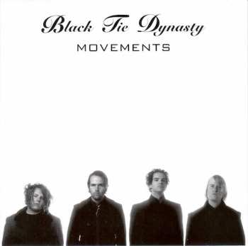 Album Black Tie Dynasty: Movements