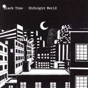 Album Black Time: Midnight World