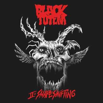 Album Black Totem: II: Shapeshifting